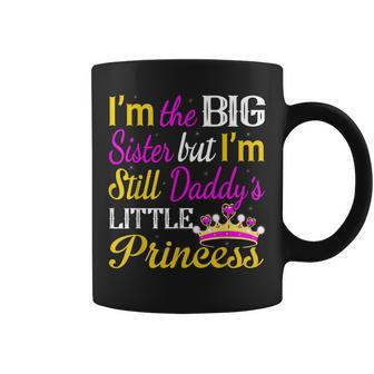 Im The Big Sister Daddy Little Princess 2018 Coffee Mug | Mazezy