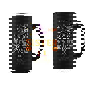 Im The Sister Witch Halloween Costume Matching Family Girls Coffee Mug - Thegiftio UK