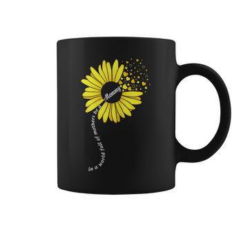 In A World Full Of Mothers Be A Mommy Mama Happy Mothers Day Gift For Womens Coffee Mug - Thegiftio UK