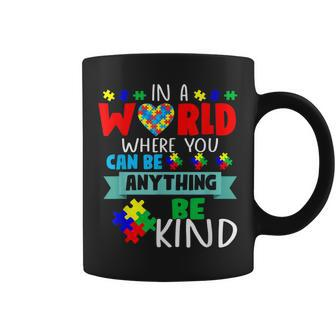 In A World Where You Can Be Anything Be Kind Autism Hand Coffee Mug | Mazezy
