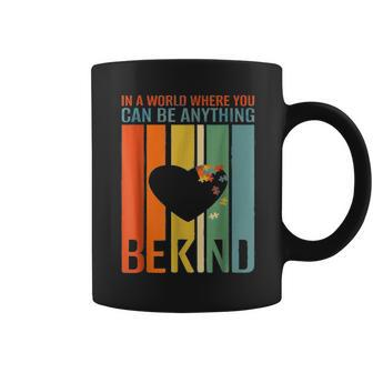 In A World Where You Can Be Anything Be Kind Autism Vintage Coffee Mug - Seseable