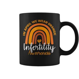 In April We Wear Orange Infertility Awareness Week Rainbow Coffee Mug | Mazezy