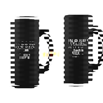 In Dog Beers Ive Only Had One Coffee Mug - Thegiftio