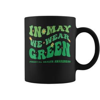 In May We Wear Green Mental Health Awareness Month Groovy Coffee Mug | Mazezy