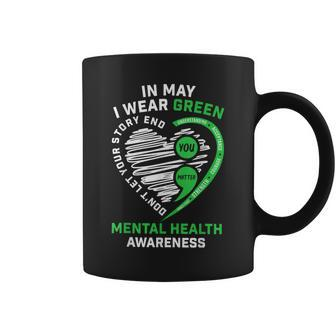 In May We Wear Green Semicolon Mental Health Awareness Month Coffee Mug - Thegiftio UK