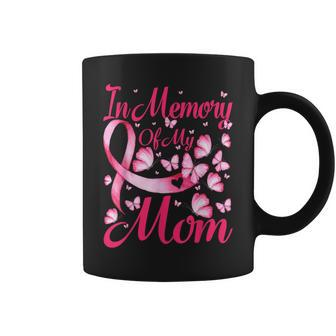 In Memory Of My Mom Butterfly Breast Cancer Awareness Coffee Mug | Mazezy