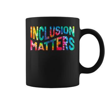 Inclusion Matters Tie Dye Special Education Teacher Women Coffee Mug - Seseable