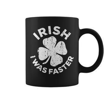 Irish I Was Faster Vintage Saint Patrick Day Coffee Mug - Seseable