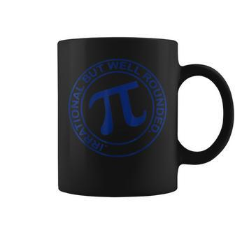 Irrational But Well Rounded Funny Pi Day Maths Teacher Coffee Mug - Seseable