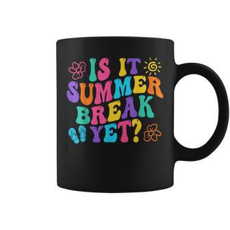 Is It Summer Break Yet Last Day Of School Teacher Vacation Coffee Mug | Mazezy