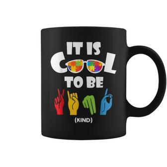 It Is Cool To Be Kind Autism - Autism Day Tshirt Coffee Mug | Mazezy CA
