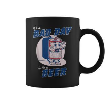 Its A Bad Day To Be A Beer Funny Drinking Beer Coffee Mug - Seseable