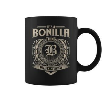Its A Bonilla Thing You Wouldnt Understand Name Vintage Coffee Mug - Seseable