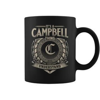 Its A Campbell Thing You Wouldnt Understand Name Vintage Coffee Mug - Seseable