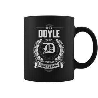 Its A Doyle Thing You Wouldnt Understand Personalized Last Name Gift For Doyle Coffee Mug - Seseable