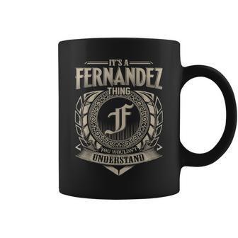 Its A Fernandez Thing You Wouldnt Understand Name Vintage Coffee Mug - Seseable