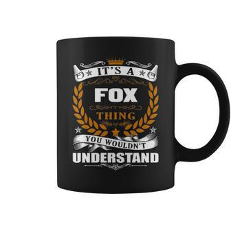 Its A Fox Thing You Wouldnt Understand Fox For Fox Coffee Mug - Seseable