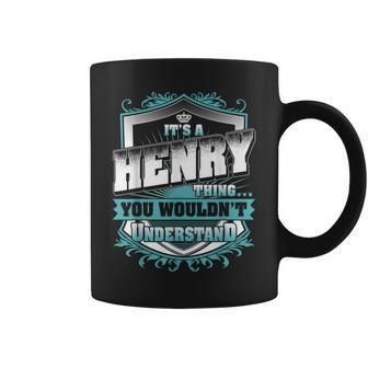 Its A Henry Thing You Wouldnt Understand Classic Coffee Mug - Seseable