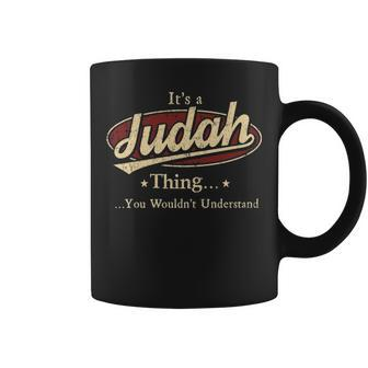 Its A Judah Thing You Wouldnt Understand Personalized Name Gifts With Name Printed Judah Coffee Mug - Seseable