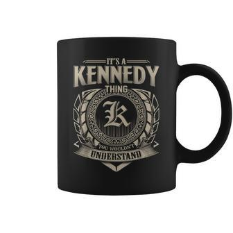 Its A Kennedy Thing You Wouldnt Understand Name Vintage Coffee Mug - Seseable