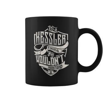 Its A Kessler Thing You Wouldnt Understand Classic Name Coffee Mug - Thegiftio UK