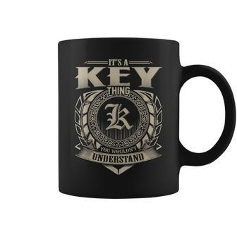 Its A Key Thing You Wouldnt Understand Name Vintage Coffee Mug - Seseable