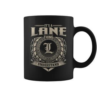 Its A Lane Thing You Wouldnt Understand Name Vintage Coffee Mug - Seseable