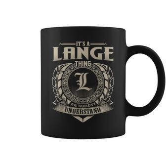 Its A Lange Thing You Wouldnt Understand Name Vintage Coffee Mug - Seseable