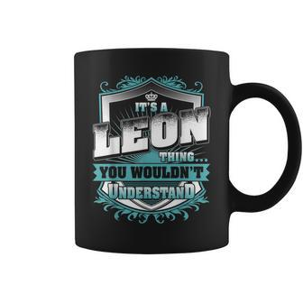 Its A Leon Thing You Wouldnt Understand Classic Coffee Mug - Seseable