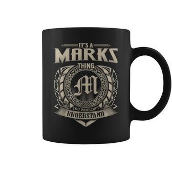 Its A Marks Thing You Wouldnt Understand Name Vintage Coffee Mug - Seseable
