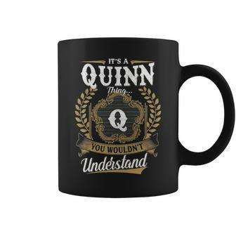 Its A Quinn Thing You Wouldnt Understand Personalized Last Name Quinn Family Crest Coat Of Arm Coffee Mug - Seseable