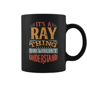 Its A Ray Thing You Wouldnt Understand Coffee Mug - Seseable