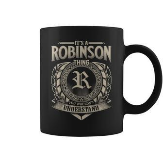 Its A Robinson Thing You Wouldnt Understand Name Vintage Coffee Mug - Seseable