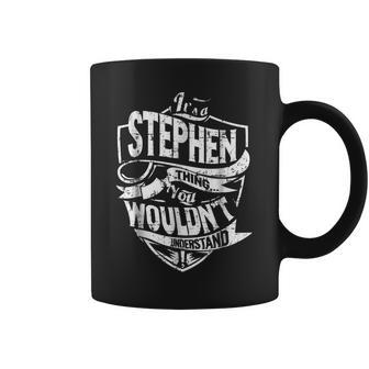 Its A Stephen Thing You Wouldnt Understand Coffee Mug - Seseable