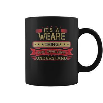 Its A Weare Thing You Wouldnt Understand Weare For Weare Coffee Mug - Seseable