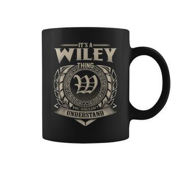 Its A Wiley Thing You Wouldnt Understand Name Vintage Coffee Mug - Seseable