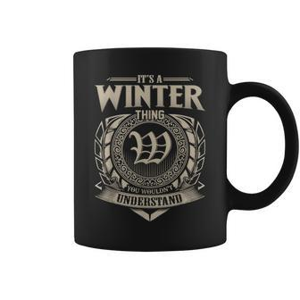 Its A Winter Thing You Wouldnt Understand Name Vintage Coffee Mug - Seseable