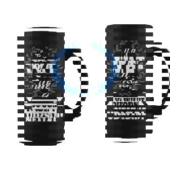 Its A Wyatt Thing You Wouldnt Understand Wyat For Wyatt A Coffee Mug - Seseable