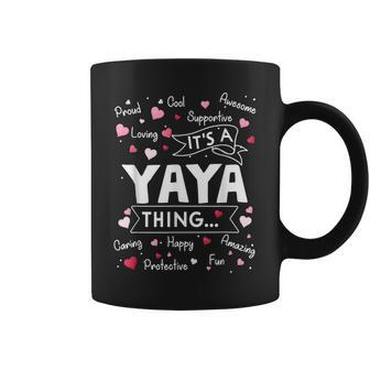 Its A Yaya Thing Funny Sayings Cute Grandma Mothers Day Coffee Mug - Seseable