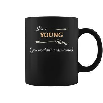 Its A Young Thing You Wouldnt Understand | Funny Gift - Coffee Mug - Seseable