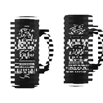 Its An Andrew Thing You Wouldnt Understand - Forename Gift Coffee Mug - Seseable