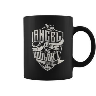 Its An Angel Thing You Wouldnt Understand Classic Name Coffee Mug - Seseable