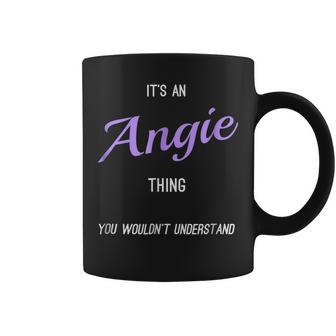 Its An Angie Thing Funny Personalized First Name Coffee Mug - Seseable