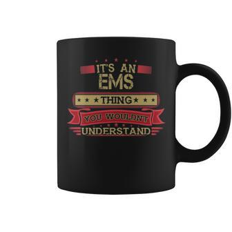 Its An Ems Thing You Wouldnt Understand Ems For Ems Coffee Mug - Seseable