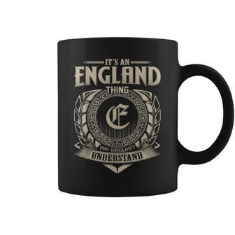 Its An England Thing You Wouldnt Understand Name Vintage Coffee Mug - Seseable