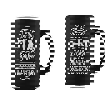 Its An Ethan Thing You Wouldnt Understand - Forename Gift Coffee Mug - Seseable
