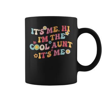 Its Me Hi Im The Cool Aunt Its Me Fun Mothers Day Outfit Gift For Womens Coffee Mug - Thegiftio UK