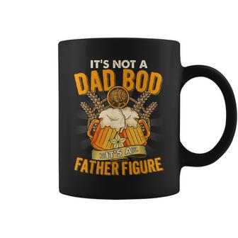 Its Not A Dad Bod Its A Father Figure Funny Beer Lover Dad Coffee Mug | Mazezy
