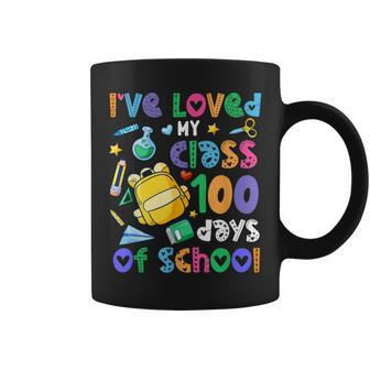 Ive Loved My Class For 100 Days Of Schoolstudents Teacher Coffee Mug - Seseable