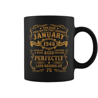 January 1948 The Man Myth Legend 75 Year Old Birthday Gifts Coffee Mug - Seseable